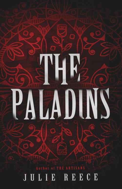 The Paladins by Julie Reece, 9780996890465