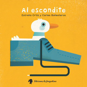 Al escondite (Spanish Edition) by Estrella Ortiz Arroyo, Carles Ballesteros, 9788416226269