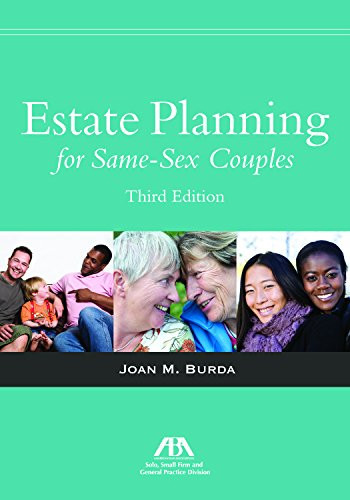 Estate Planning for Same-Sex Couples by Joan M. Burda, 9781634253017