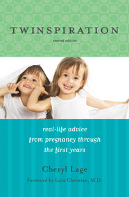 Twinspiration (Real-Life Advice from Pregnancy through the First Year and Beyond) by Cheryl Lage, 9781630762339