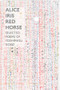 Alice Iris Red Horse (Selected Poems) by Gozo Yoshimasu, Forrest Gander, 9780811226042