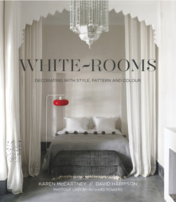 White Rooms (Decorated with Style, Pattern and Colour) by Karen McCartney, David Harrison, Richard Power, 9781921383793