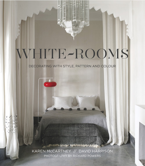 White Rooms (Decorated with Style, Pattern and Colour) by Karen McCartney, David Harrison, Richard Power, 9781921383793