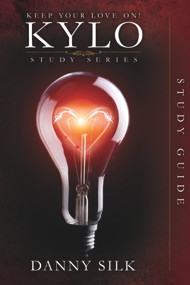 Keep Your Love On - KYLO Study Guide by Danny Silk, 9780988898448
