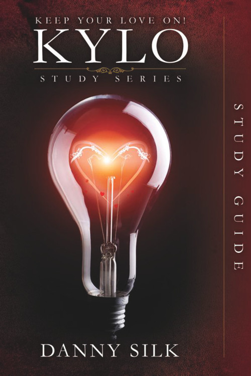 Keep Your Love On - KYLO Study Guide by Danny Silk, 9780988898448