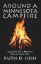 Around a Minnesota Campfire (Spooky Tales Told in Minnesota's State and County Parks) by Ruth D. Hein, 9780878392452