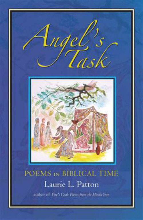 Angel's Task (Poems in Biblical Time) by Laurie Patton, 9781581771442