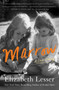 Marrow (A Love Story) by Elizabeth Lesser, 9780062367631