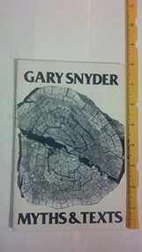 Myths & Texts by Gary Snyder, 9780811206860