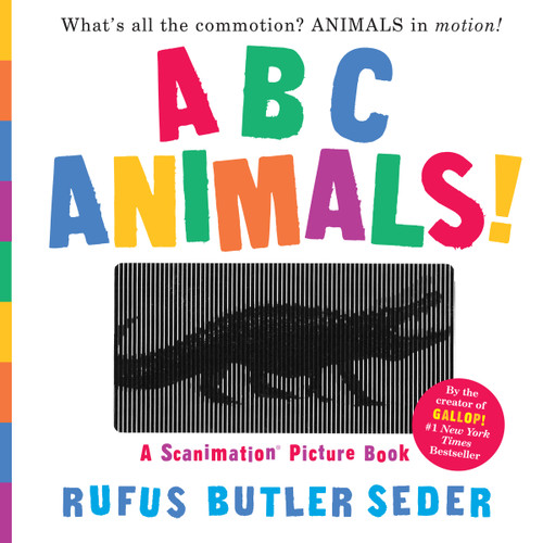 ABC Animals!: A Scanimation Picture Book by Rufus Butler Seder, 9780761177821