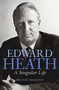 Edward Heath (A Singular Life) by Michael McManus, 9781783962648