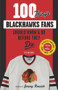 100 Things Blackhawks Fans Should Know & Do Before They Die by Tab Bamford, 9781629372457