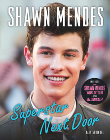 Shawn Mendes (Superstar Next Door) by Triumph Books, 9781629373768