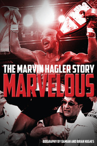Marvelous (The Marvin Hagler Story) by Damian Hughes, Brian Hughes, 9781785311451