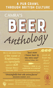 CAMRA'S Beer Anthology (A Pub Crawl through British Culture) by Roger Protz, 9781852493332