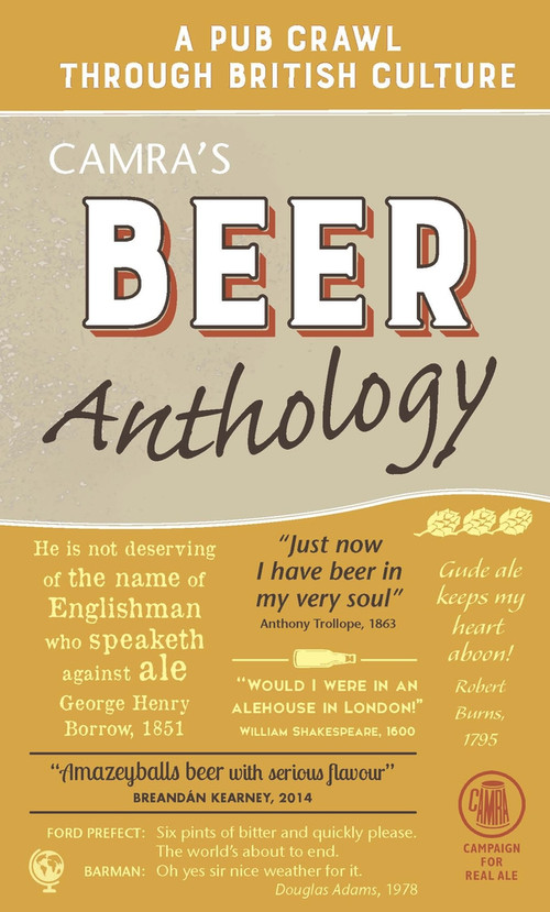 CAMRA'S Beer Anthology (A Pub Crawl through British Culture) by Roger Protz, 9781852493332