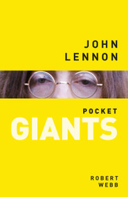 John Lennon by Robert Webb, 9780750962339