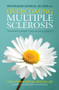 Overcoming Multiple Sclerosis (The Evidence-Based 7 Step Recovery Program) by George Jelinek, 9781760112554