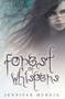 Forest of Whispers by Jennifer Murgia, 9781937053567