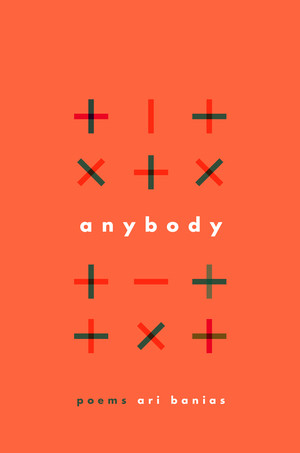 Anybody (Poems) by Ari Banias, 9780393247794