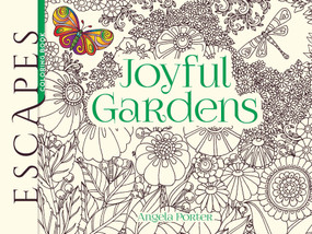 ESCAPES Joyful Gardens Coloring Book by Angela Porter, 9780486810508
