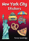 New York City Stickers by Teresa Goodridge, 9780486810911