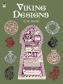 Viking Designs by A. G. Smith, 9780486404691
