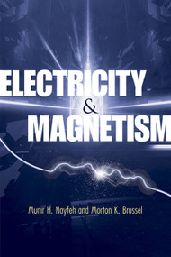 Electricity and Magnetism - 9780486789712 by Munir H. Nayfeh, Morton K. Brussel, 9780486789712