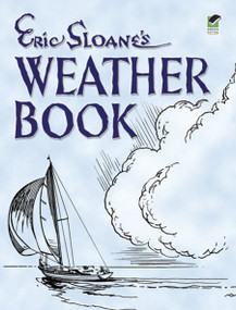 Eric Sloane's Weather Book by Eric Sloane, 9780486443577