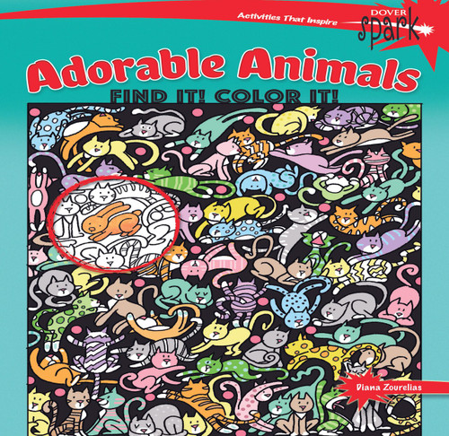 SPARK Adorable Animals Find It! Color It! by Diana Zourelias, 9780486810676