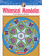 Creative Haven Whimsical Mandalas Coloring Book by Shala Kerrigan, 9780486809441