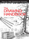 The Drawing Handbook (Step-By-Step Illustrations Included) by Frank J. Lohan, 9780486481562