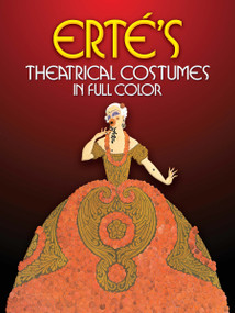 Erté's Theatrical Costumes in Full Color by Erté, 9780486238135