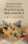 Elementary Principles in Statistical Mechanics by J. Willard Gibbs, 9780486789958