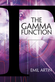 The Gamma Function by Emil Artin, Michael Butler, 9780486789781