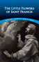 The Little Flowers of Saint Francis by Thomas Okey, 9780486431864