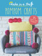 Make in a Day: Pompom Crafts by Victoria Hudgins, 9780486810843