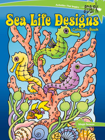 SPARK Sea Life Designs Coloring Book by Maggie Swanson, 9780486810256
