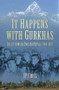 It Happens with Gurkhas (Tales from an English Nepali, 1944-2015) by J.P. Cross, 9780750966368