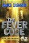 The Fever Code (Maze Runner, Book Five; Prequel) by James Dashner, 9780553513097