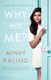 Why Not Me? - 9780804138161 by Mindy Kaling, 9780804138161