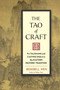 The Tao of Craft (Fu Talismans and Casting Sigils in the Eastern Esoteric Tradition) by Benebell Wen, 9781623170660
