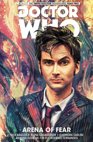 Doctor Who: The Tenth Doctor Vol. 5: Arena of Fear by Nick Abadzis, Elena Casagrande, Eleonora Carlini, Iolanda Zanfardino, 9781785854286