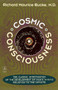 Cosmic Consciousness (A Study in the Evolution of the Human Mind) by Richard Maurice Bucke, George Moreby Acklom, 9780140193374