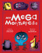 My Mega Monsterpedia by Catherine Leblanc, Roland Garrigue, 9781608877096