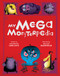 My Mega Monsterpedia by Catherine Leblanc, Roland Garrigue, 9781608877096