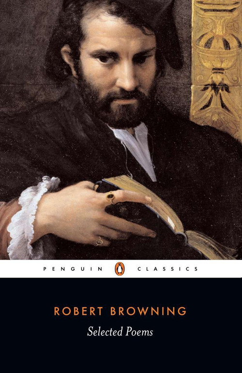 Selected Poems - 9780140437263 by Robert Browning, Daniel Karlin, 9780140437263