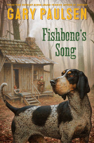 Fishbone's Song by Gary Paulsen, 9781481452267
