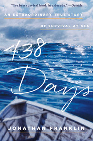 438 Days (An Extraordinary True Story of Survival at Sea) - 9781501116308 by Jonathan Franklin, 9781501116308