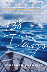 438 Days (An Extraordinary True Story of Survival at Sea) - 9781501116308 by Jonathan Franklin, 9781501116308
